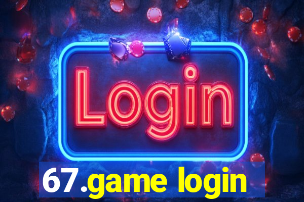 67.game login